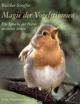 Magie der Vogelstimmen, m. Audio-CD