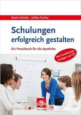 Schulungen erfolgreich gestalten, m. CD-ROM