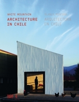 White Mountain. Blanca Montaña Architectura en Chile