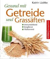Gesund mit Getreide und Grassäften