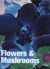 Flowers & Mushrooms. English Edition