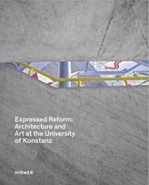 Expressed Reform. Architektur und Kunst am Bau der Universität Konstanz, Englische Ausgabe
