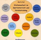 Stationsarbeit im Sportunterricht und Vereinstraining, 1 CD-ROM