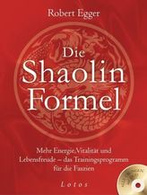 Die Shaolin-Formel, m. Übungs-DVD