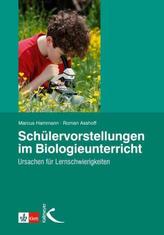 Schülervorstellungen im Biologieunterricht