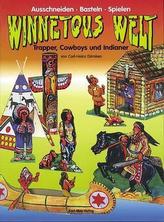 Winnetous Welt, Trapper, Cowboys und Indianer