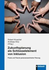 Zukunftsplanung als Schlüsselelement von Inklusion