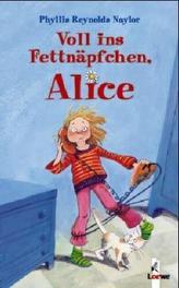 Voll ins Fettnäpfchen, Alice