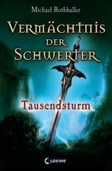 Vermächtnis der Schwerter - Tausendsturm
