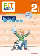 Fit für die Schule: Das kann ich! 88 Diktate 2. Klasse