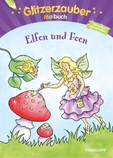 Glitzerzauber Malbuch: Elfen und Feen