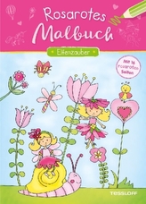 Rosarotes Malbuch. Elfenzauber