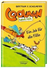 Coolman und ich - Ein Job für alle Fälle