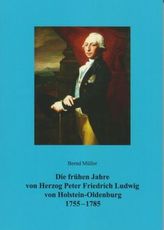Die frühen Jahre von Herzog Peter Friedrich Ludwig von Holstein-Oldenburg 1755-1785