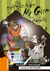 Der entsetzliche Mr Gum und die Kobolde