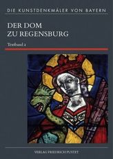 Der Dom zu Regensburg. Tl.2