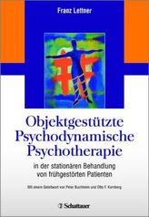 Objektgestützte Psychodynamische Psychotherapie (OPP) in der stationären Behandlung von frühgestörten Patienten