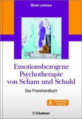 Emotionsbezogene Psychotherapie von Scham- und Schuldgefühlen