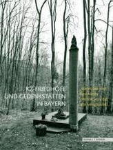 KZ-Friedhöfe und Gedenkstätten in Bayern