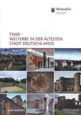 Trier - Welterbe in der ältesten Stadt Deutschlands