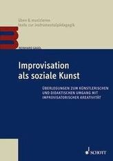 Improvisation als soziale Kunst