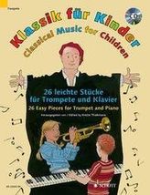 Klassik für Kinder, für Trompete (B) und Klavier, m. Audio-CD