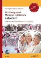 Hochbetagte und Menschen mit Demenz aktivieren, m. Audio-CD. Bd.1