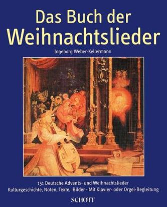 Das Buch der Weihnachtslieder Das Buch der Weihnachtslieder