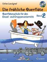 Die fröhliche Querflöte, m. Audio-CD. Bd.2