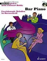 Klavierspielen, mein schönstes Hobby - Bar Piano, m. Audio-CD