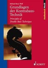 Grundlagen der Kontrabass-Technik. Principles of Doublebass-Technique