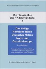 Die Philosophie des 17. Jahrhunderts, in 2 Halbbdn.. Bd.4