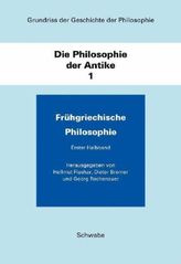 Die Philosophie der Antike, 2 Teilbde.. Bd.1