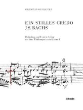 Ein stilles Credo J. S. Bachs