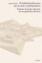 Die Fortifikationsliteratur des 16. und 17. Jahrhunderts