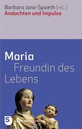 Maria - Freundin des Lebens