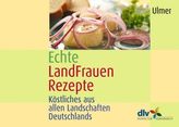 Echte LandFrauen Rezepte