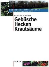 Gebüsche, Hecken, Krautsäume