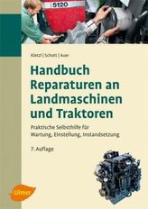 Handbuch - Reparaturen an Landmaschinen und Traktoren