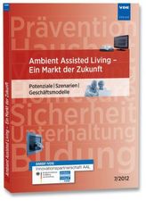 Ambient Assisted Living - ein Markt der Zukunft