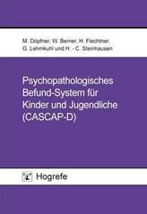 Psychopathologisches Befund-System für Kinder und Jugendliche (CASCAP-D)