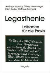 Legasthenie - Leitfaden für die Praxis