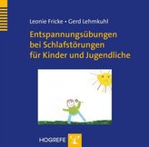 Entspannungsübungen bei Schlafstörungen für Kinder und Jugendliche, 1 Audio-CD