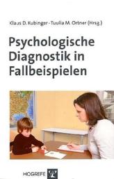 Psychologische Diagnostik in Fallbeispielen