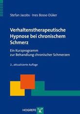 Verhaltenstherapeutische Hypnose bei chronischem Schmerz