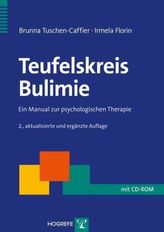 Teufelskreis Bulimie, m. CD-ROM