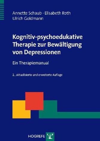 Kognitiv-psychoedukative Therapie zur Bewältigung von Depressionen, m. CD-ROM Kognitiv-psychoedukative Therapie zur Bewältigung von Depressionen, m. CD-ROM