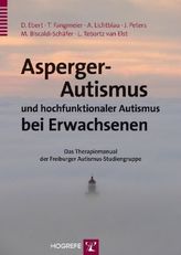 Asperger-Autismus und hochfunktionaler Autismus bei Erwachsenen, m. CD-ROM