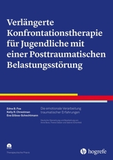 Verlängerte Konfrontationstherapie für Jugendliche mit einer Posttraumatischen Belastungsstörung, m. CD-ROM