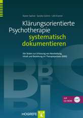 Klärungsorientierte Psychotherapie systematisch dokumentieren, m. CD-ROM